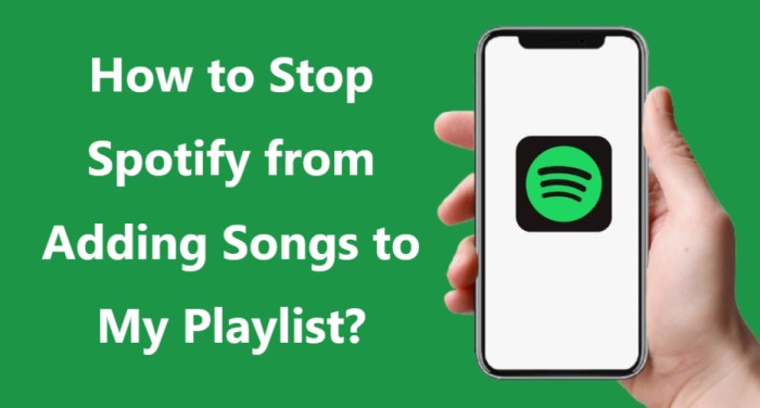 Как остановиться Spotify из добавления песен