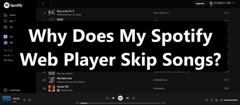 Jak naprawić Spotify Pomijanie utworów w odtwarzaczu internetowym